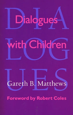 Dialogues with Children by Matthews, Gareth