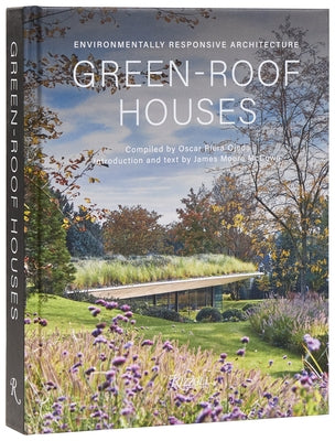 Green-Roof Houses: Environmentally Responsive Architecture by Riera Ojeda, Oscar