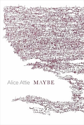 Maybe by Attie, Alice