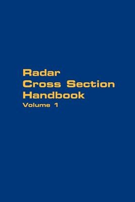 Radar Cross Section Handbook - Volume 1 by Ruck, George T.