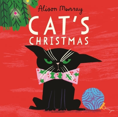 Cat's Christmas by Murray, Alison