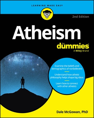 Atheism for Dummies by McGowan, Dale