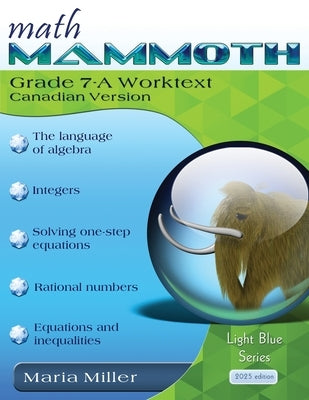 Math Mammoth Grade 7-A Worktext, Canadian Version by Miller, Maria