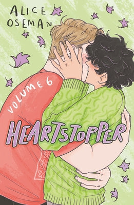 Heartstopper #6: A Graphic Novel by Oseman, Alice