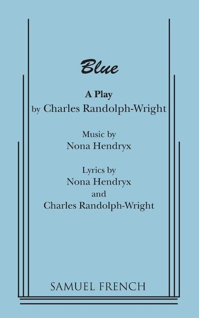 Blue by Randolph-Wright, Charles