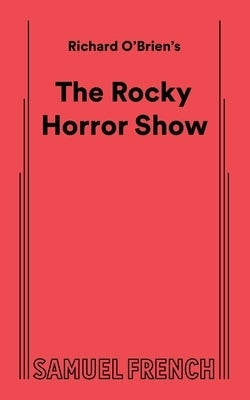 The Rocky Horror Show by O'Brien, Richard