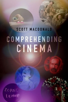 Comprehending Cinema by MacDonald, Scott