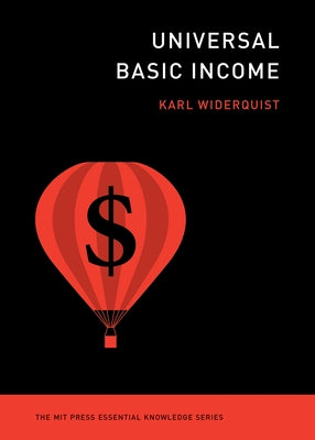 Universal Basic Income by Widerquist, Karl