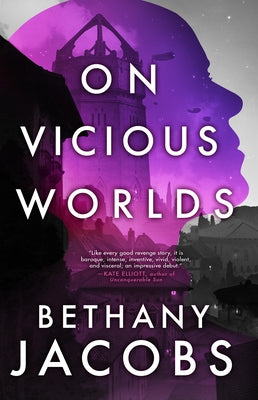 On Vicious Worlds by Jacobs, Bethany