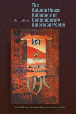 Autumn House Anthology of Contemporary American Poetry by Simms, Michael