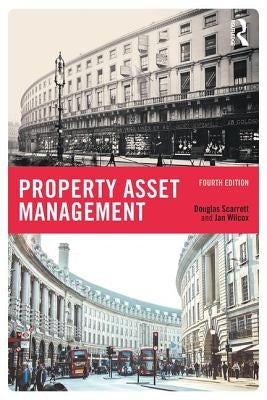 Property Asset Management by Scarrett, Douglas