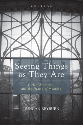 Seeing Things as They Are by Reyburn, Duncan B.