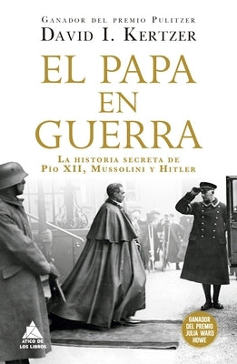 Papa En Guerra by Kertzer, David I.