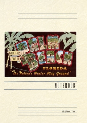 Vintage Lined Notebook Greetings from Palm Beach, Florida by Found Image Press