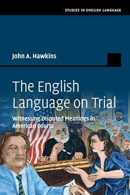 The English Language on Trial by Hawkins, John A.