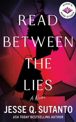 Read Between the Lies by Sutanto, Jesse Q.
