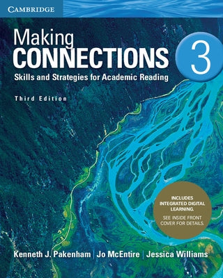 Making Connections Level 3 Student's Book with Integrated Digital Learning: Skills and Strategies for Academic Reading by Pakenham, Kenneth J.