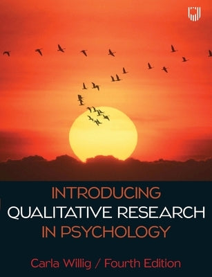 Introducing Qualitative Research in Psychology by Willig, Carla