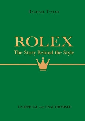 Rolex by Taylor, Rachael