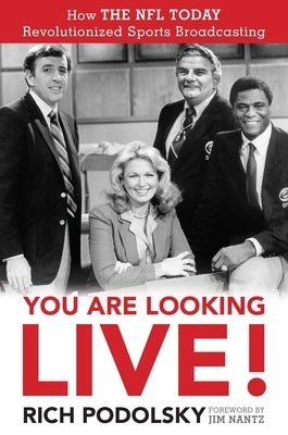 You Are Looking Live! by Podolsky, Rich