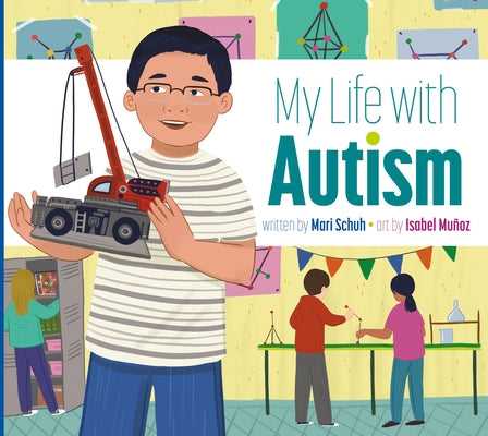 My Life with Autism by Schuh, Mari C.