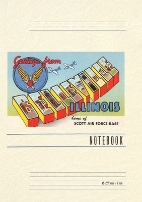 Vintage Lined Notebook Greetings from Belleville, Illinois by Found Image Press