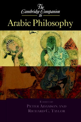 The Cambridge Companion to Arabic Philosophy by Adamson, Peter