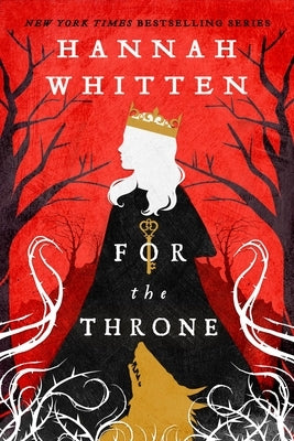 For the Throne by Whitten, Hannah