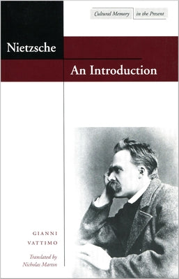 Nietzsche: An Introduction by Vattimo, Gianni