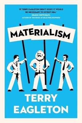 Materialism by Eagleton, Terry