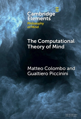 The Computational Theory of Mind by Colombo, Matteo