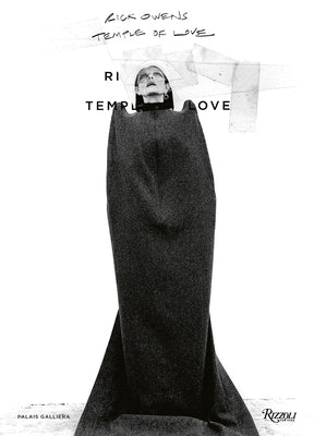 Rick Owens: Temple of Love by Owens, Rick