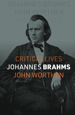 Johannes Brahms by Worthen, John