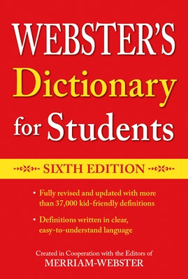 Webster's Dictionary for Students, Sixth Edition by Merriam-Webster