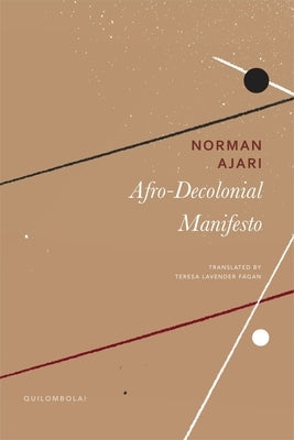 Afro-Decolonial Manifesto by Ajari, Norman