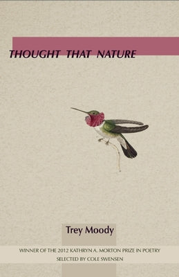 Thought That Nature by Moody, Trey