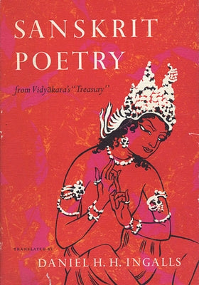 Sanskrit Poetry from Vidyakara's Treasury by Vidyākara