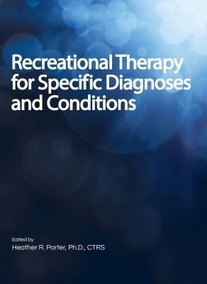 Recreational Therapy for Speci by Porter, Heather