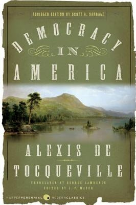 Democracy in America: Abridged Edition by de Tocqueville, Alexis