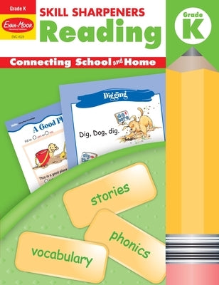 Skill Sharpeners: Reading, Grade Kindergarten Workbook by Evan-Moor Educational Publishers