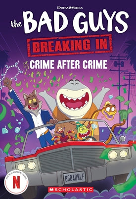 Bad Guys Media Chapter Book #3: Crime After Crime by Barbo, Maria S.
