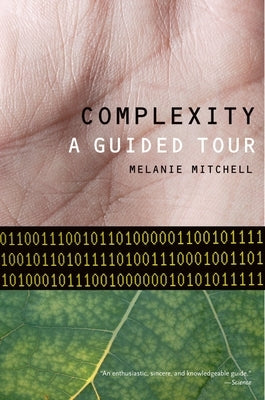 Complexity: A Guided Tour by Mitchell, Melanie