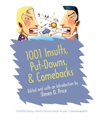 1001 Insults, Put-Downs, & Comebacks by Price, Steven D.