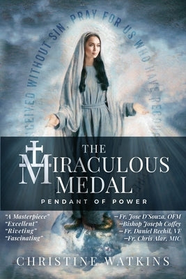 The Miraculous Medal by Watkins, Christine