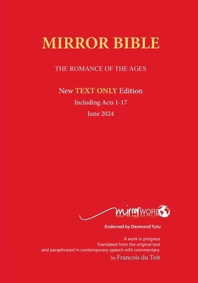 TEXT ONLY Mirror Bible PAPERBACK June 2024 Edition by Du Toit, Francois