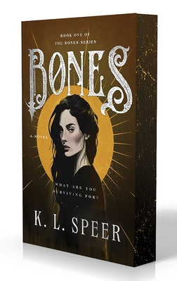 Bones by Speer, K. L.