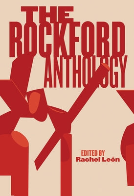 The Rockford Anthology by LeÃ³n, Rachel
