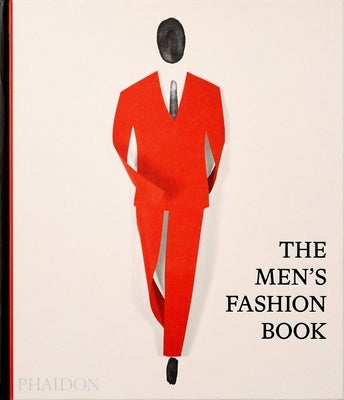 The Men's Fashion Book by Phaidon Editors, Phaidon