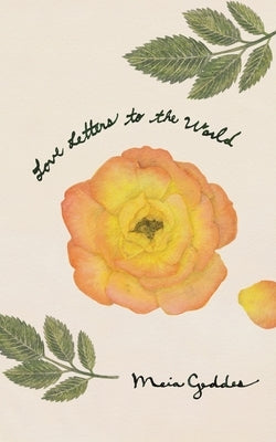 Love Letters to the World (Handwritten) by Geddes, Meia
