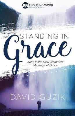 Standing In Grace by Guzik, David